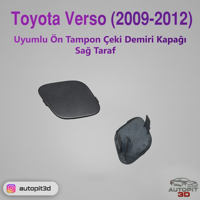 Toyota Verso 2009-2012 Uyumlu Ön Tampon Çeki Demiri Kapağı Sağ Taraf