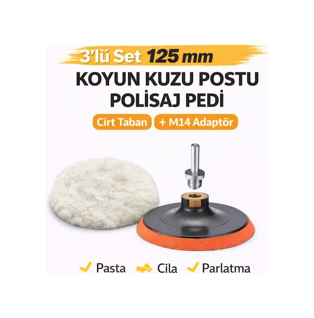Senbang 3 Lü Set 125 Mm Koyun Kuzu Postu Pedi + Cırt Taban + M14 Adaptör Pasta Cila Polisaj Seti