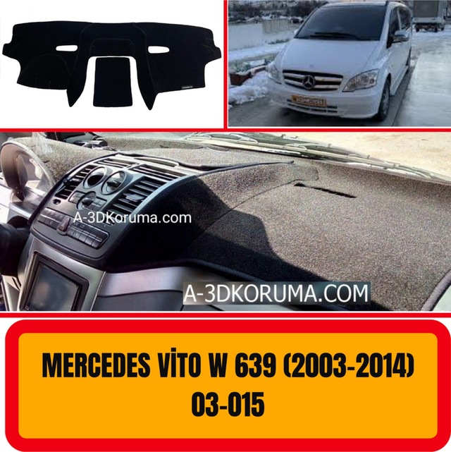 MERCEDES -BENZ VİTO W639 2003-2014 ÖN GÖĞÜS / PANEL / TORPİDO KORUMASI - KILIFI - HALISI