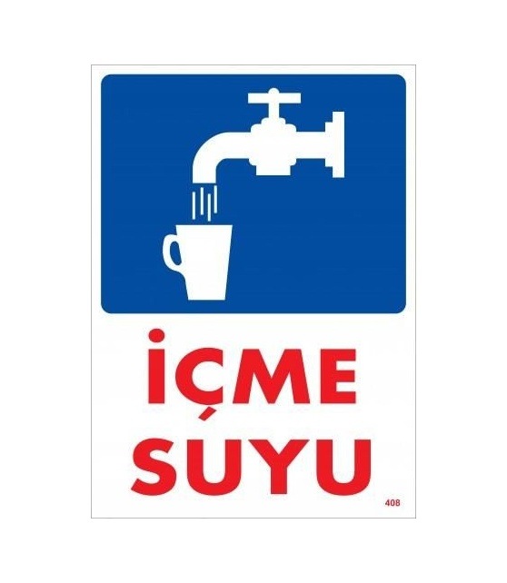 Buradabulabilirsin İçme Suyu Uyarı Levhası 25x35 Kod:408 Nl