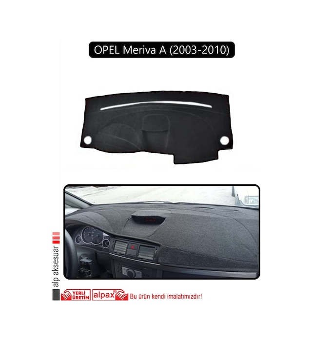 Opel Meriva A 2003-2010 Torpido Koruma Halısı Siyah Kenar