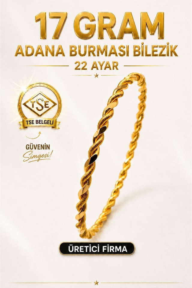 22 Ayar Tse Belgeli 17 Gram Adana Burması Bilezik Altın Gold İşçiliksiz Düğün Nişan
