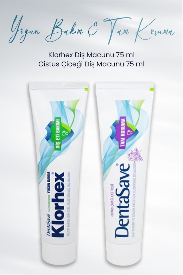 DentaSave Klorhex Yoğun Bakım Diş Macunu 75 ML + Tam Koruma Cistus Çiçeği Diş Macunu 75 ML