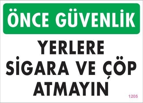 Buradabulabilirsin Sigara Ve Çöp Atmayın Uyarı Levhası 25x35 Kod:1205 Nl