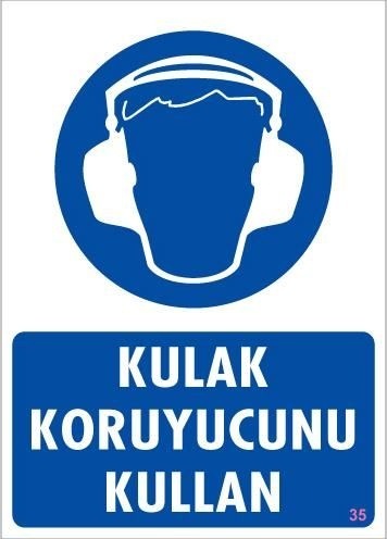 Buradabulabilirsin Kulak Koruyucu Kullan Uyarı Levhası 25x35 Kod:35 Nl