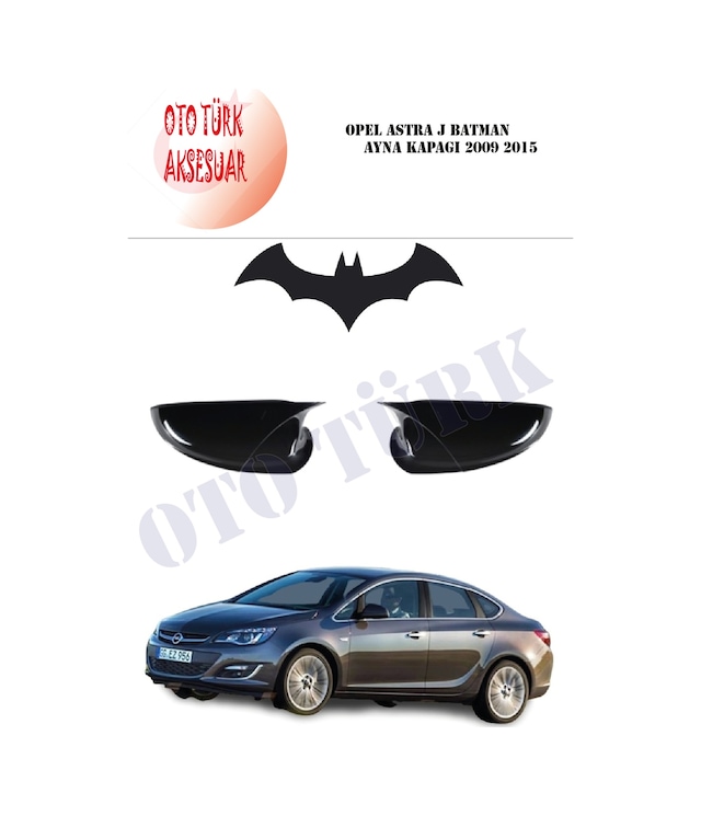 Opel Astra J Kasa Yarasa Batman Ayna Kapağı 2009 2015 Piano Black