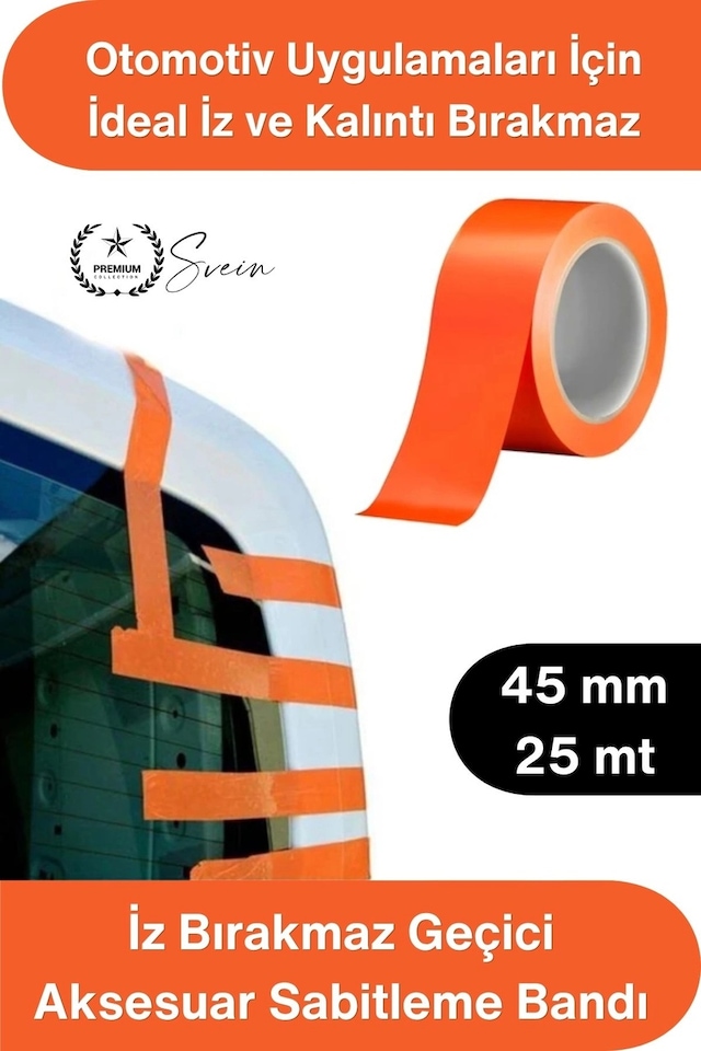 Sabitlemebandı İz Bırakmaz Turuncu Geçici Aksesuar Sabitleme Bandı 45mm X 25m Oto Cam Montaj Spoile Standart