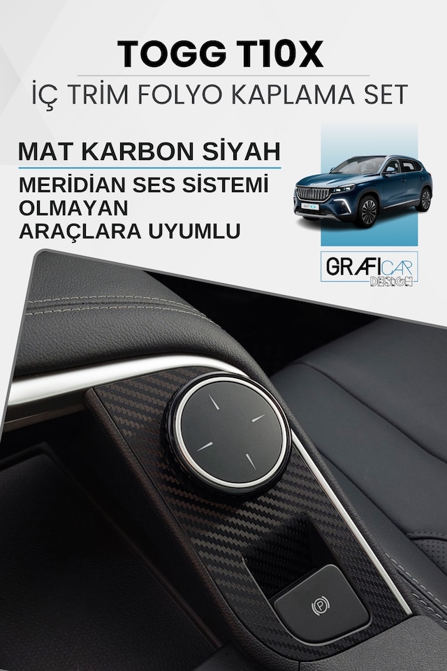 Togg T10x Uyumlu İç Trim Folyo Kaplama Set Meridiansız Uyumlu