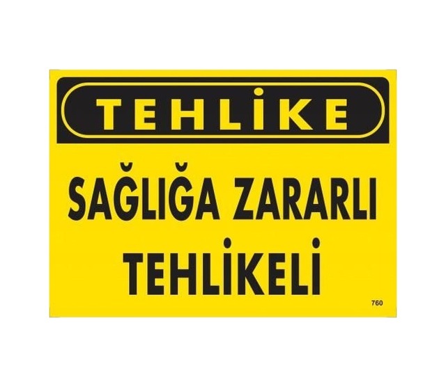 Buradabulabilirsin Tehlike Sağlığa Zararlı Tehlike Uyarı Levhası 25x35 Kod:760 Nl