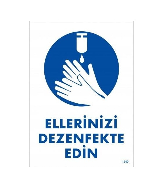 Buradabulabilirsin Ellerinizi Dezenfekte Edin Uyarı Levhası 25x35 Kod:1249 Nl