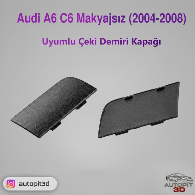 Audi A6 C6 Makyajsız 2004-2008 Uyumlu Ön Tampon Çeki Demiri Kapağı