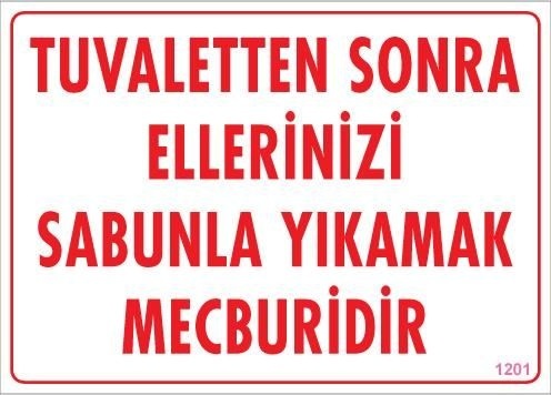 Buradabulabilirsin Ellerinizi Yıkayınız Uyarı Levhası 25x35 Kod:1201 Nl