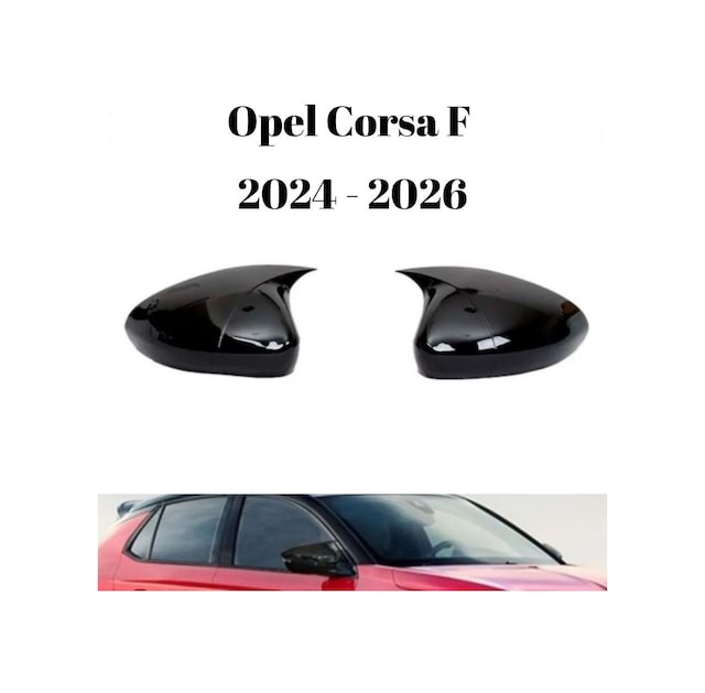 Opel Corsa F 2024 2025 2026 Uyumlu Yarasa Batman Ayna Kapağı Seti Parlak Siyah