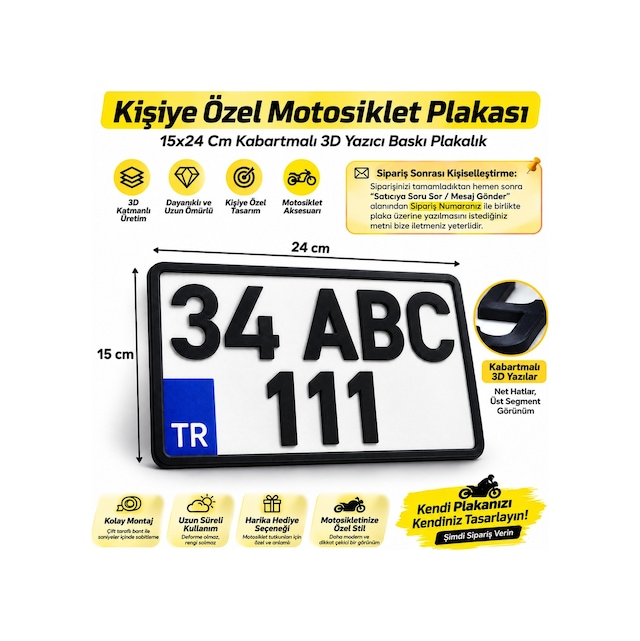 Kişiye Özel Motosiklet Plakası 15x24 Cm Kabartmalı 3d Yazıcı Baskı Plakalık - İsteğinizi Sipariş No İle Mesaj Atınız 15x25 Cm 1 Adet Plaka - Dekoratif Amaçlı Kullanım