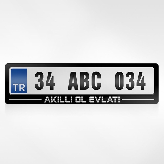 Kişiye Özel Akıllı Ol Evlat Yazılı Plakalık 254897383