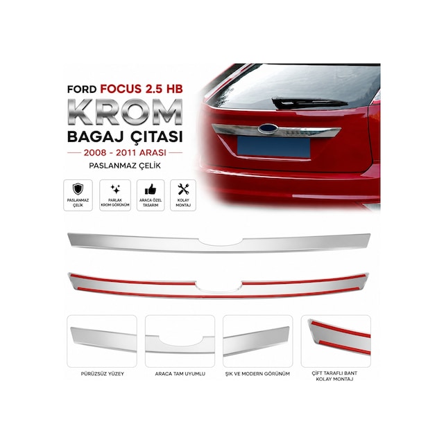 Ford Focus 2.5 Hb Krom Bagaj Çıtası 2008 - 2011 Arası Paslanmaz Çelik Frdfc25krmbç00001