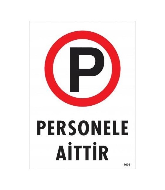 Buradabulabilirsin Personele Aittir Uyarı Levhası 25x35 Kod:1605 Nl