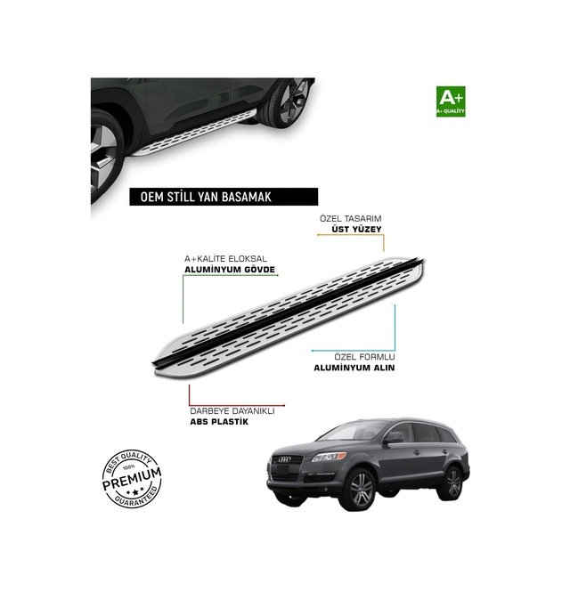 Audi Q7 Uyumlu 2006 2007 2008 2009 2010 2011 2012 2013 2014 2015 Araca Özel Yan Basamak