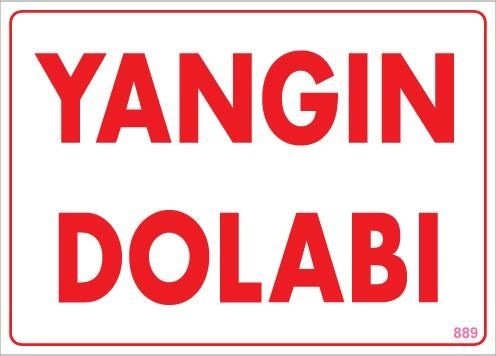 Buradabulabilirsin Yangın Dolabı Uyarı Levhası 25x35 Kod:889 Nl