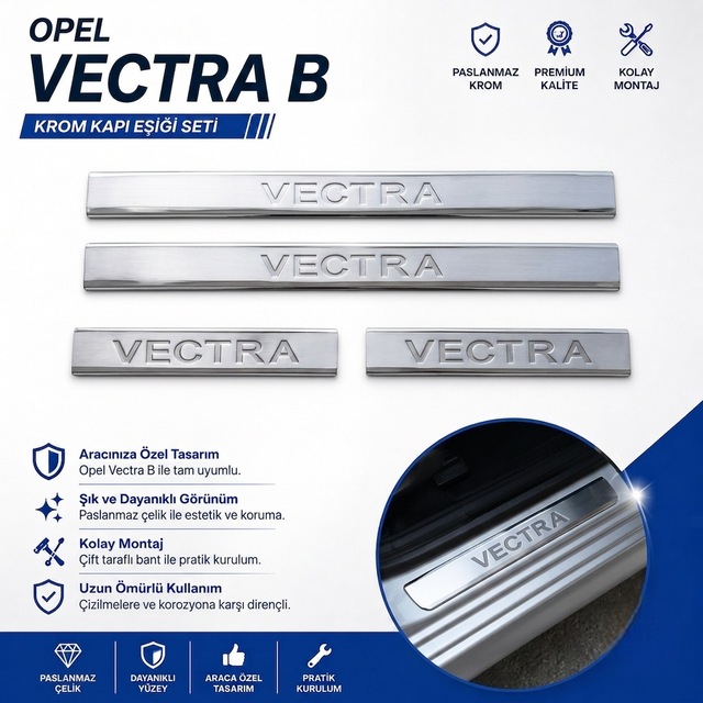 Opel Vectra B Krom Kapı Eşiği 4prç. 1995-2003 Arası P.çelik Oplvctrakrmeştkm000001
