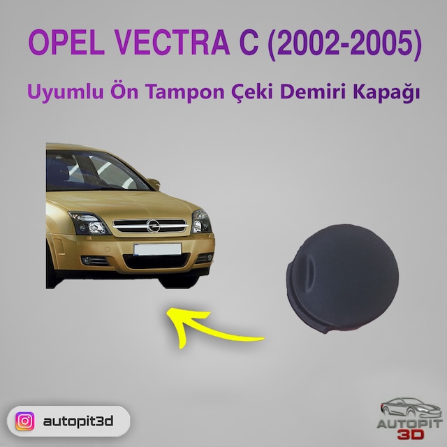 Opel Vectra C 2002-2005 Uyumlu Ön Tampon Çeki Demiri Kapağı