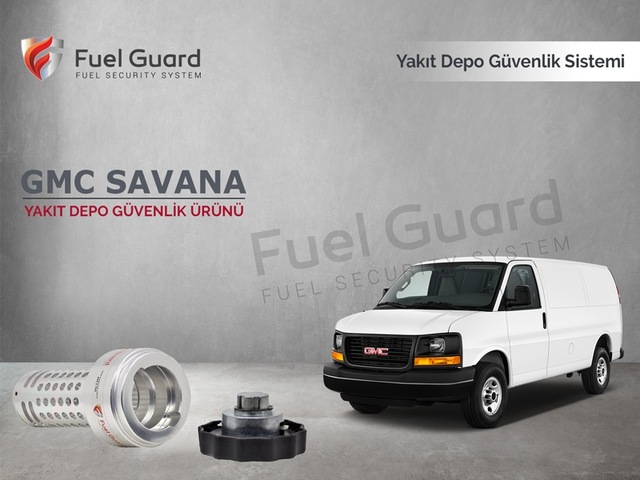 GMC Savana Minivan-Panelvan Yakıt Depo Koruma Cihazı