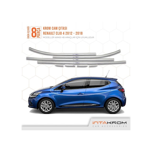 intakrom Renault Clio 4 Krom Hb Cam Çıtası 8 Parça 2012 -2021