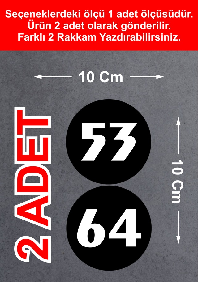Kişiye Özel 2 Adet Numara Sticker - Motosiklet Araba Oto Karavan Cam Sticker - 00099 10X10 Cm