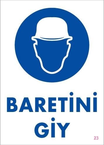 Buradabulabilirsin Baret Giy Uyarı Levhası 25x35 Kod:23 Nl