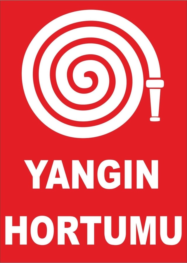 Yangın Hortumu Uyarı Levhası