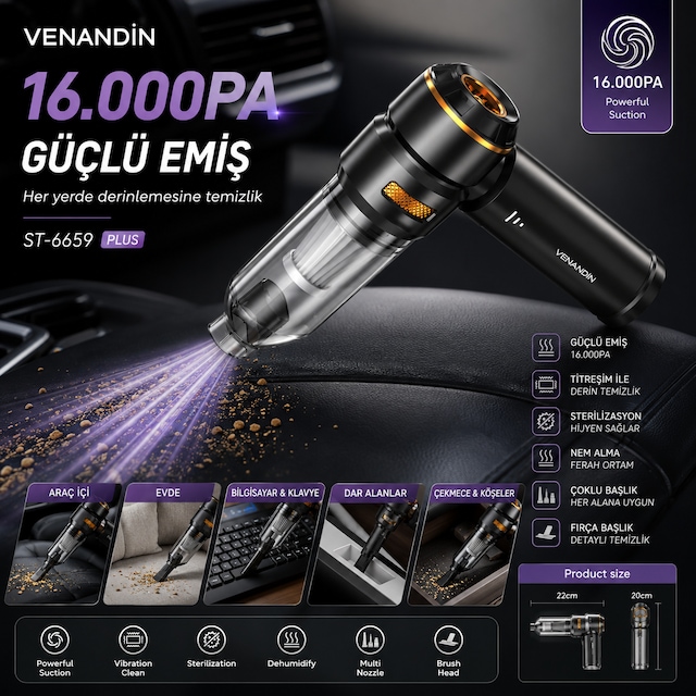 Venandın St-6659 Plus 16.000 Pa Şarjlı Oto El Süpürgesi - Kablosuz Çok Başlıklı Çantalı Araç Süpürgesi 0 - 1 Saat