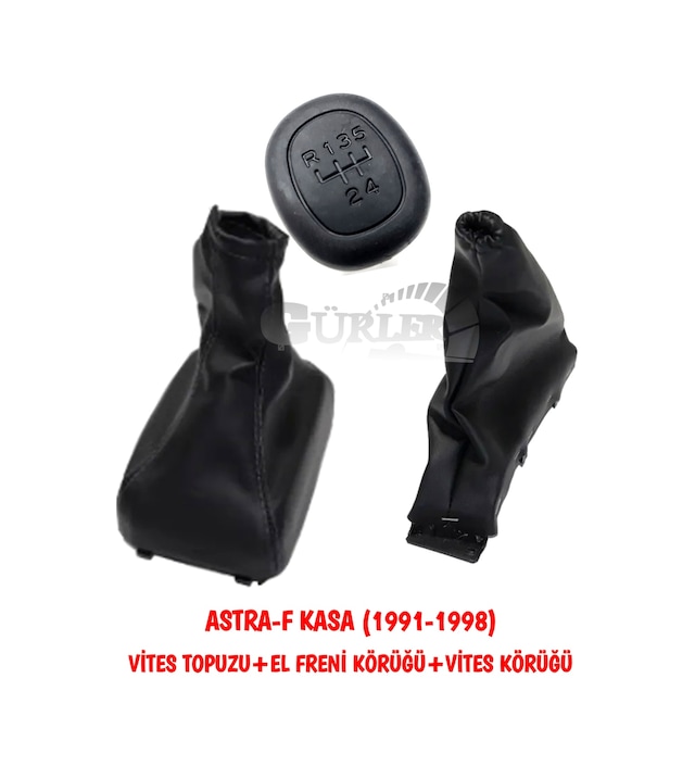Vites Topuzu + El Freni Körüğü + Vites Körüğü 3'lü Set Opel Astra F Kasa 91/98
