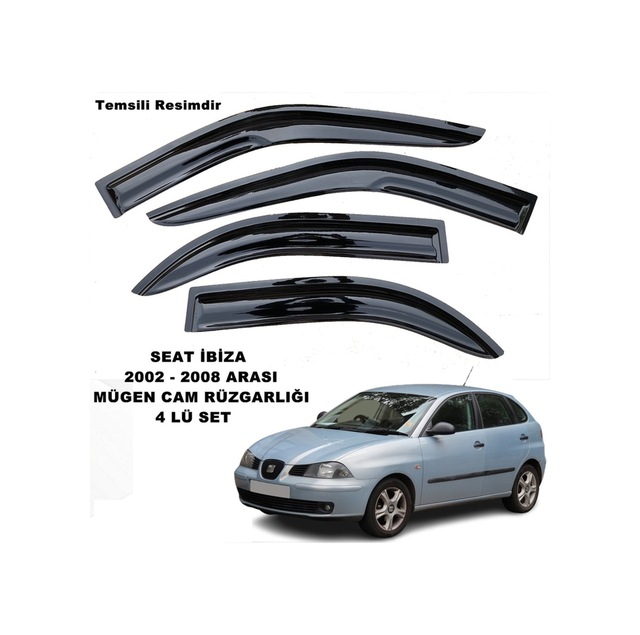 Seat Ibiza Mügen Cam Rüzgarlığı 2002-2008 Arası 4 Lü Set