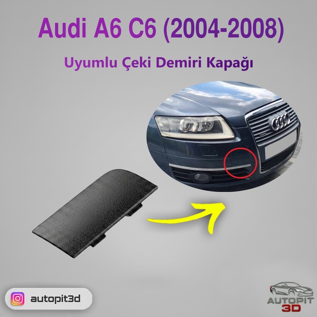 Audi A6 C6 2004-2008 Uyumlu Ön Tampon Çeki Demiri Kapağı