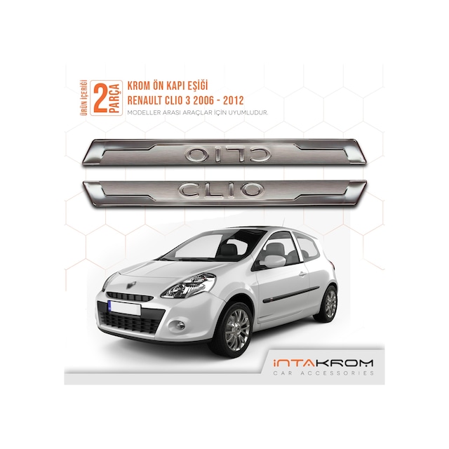 Renault Clio 3 Krom Ön Kapı Eşiği 2 Parça