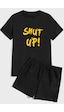 Uyguntarz Shut Up Baskı Şort Takım Siyah