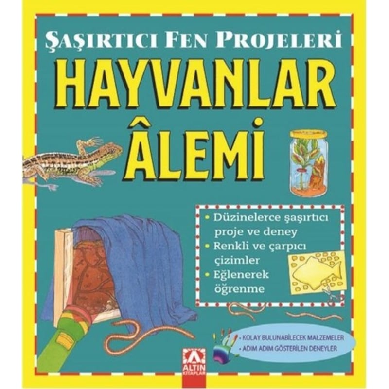 Hayvanlar Alemi-şaşırtıcı Fen Projeleri - Sally Hewitt - Altın Kitaplar -1