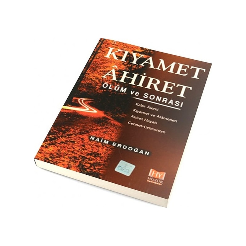 Kıyamet Ahiret – Ölüm Ve Sonrası -1
