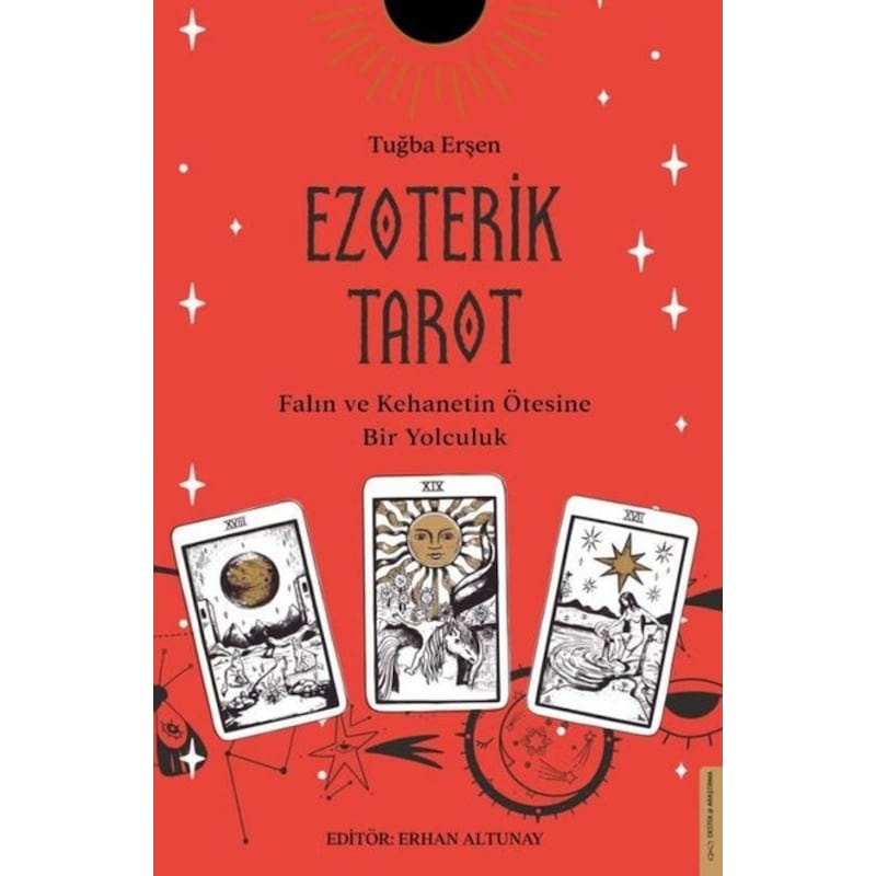 Ezoterik Tarot - Falın Ve Kehanetin Ötesine Bir Yolculuk - Tuğba Erşen - Destek Yayınları - 1