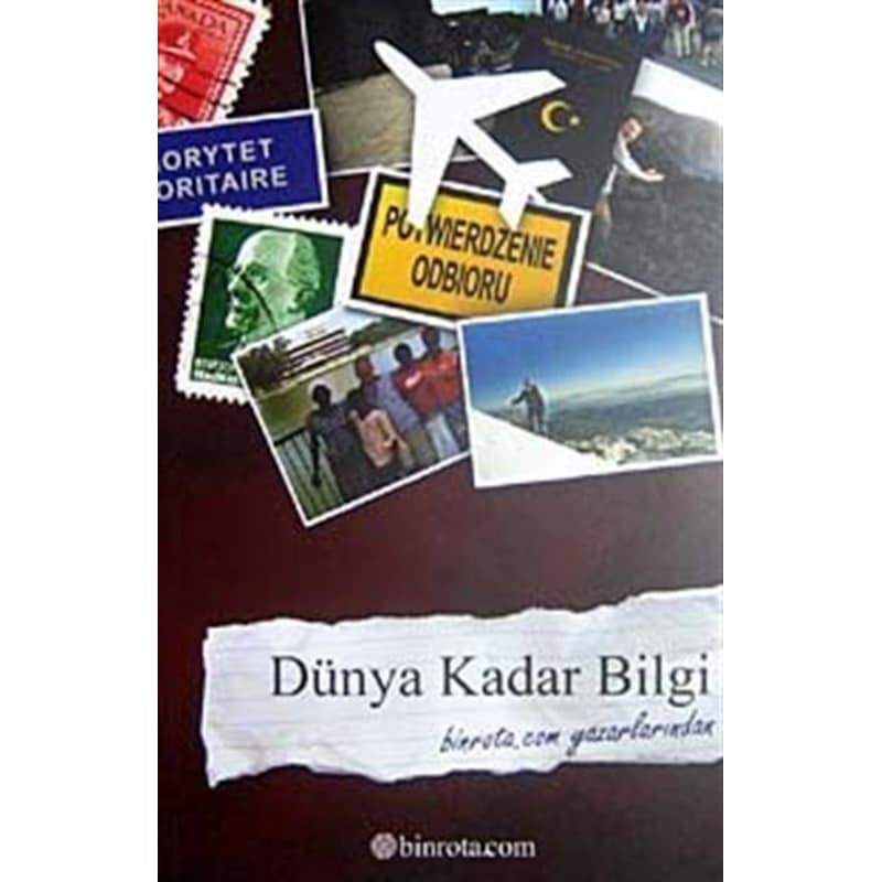 Dünya Kadar Bilgi- Yazarın Kendi Yayını - 1