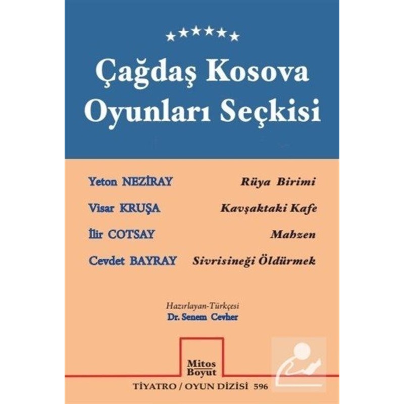 Çağdaş Kosova Oyunları Seçkisi - Visar Kruşa - Yeton Neziray - Mitos Boyut Yayınları -1