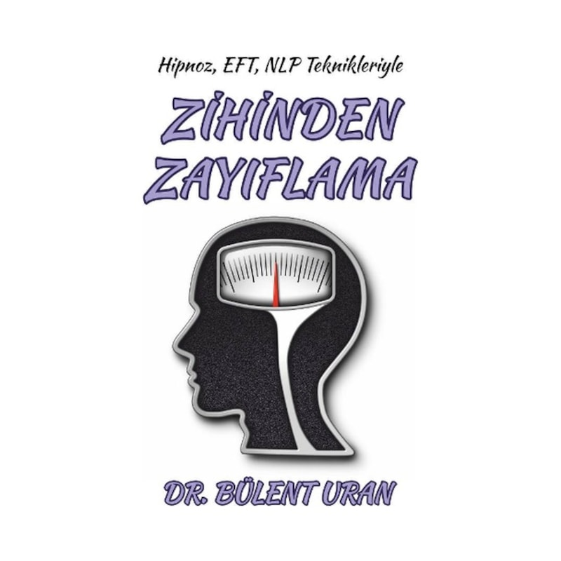 Hipnoz- Eft- Nlp Teknikleriyle Zihinden Zayıflama - 1