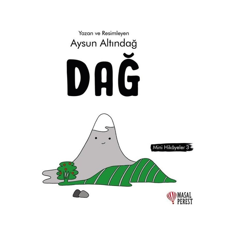Dağ - Mini Hikayeler 3 - Aysun Altındağ - Masalperest -1