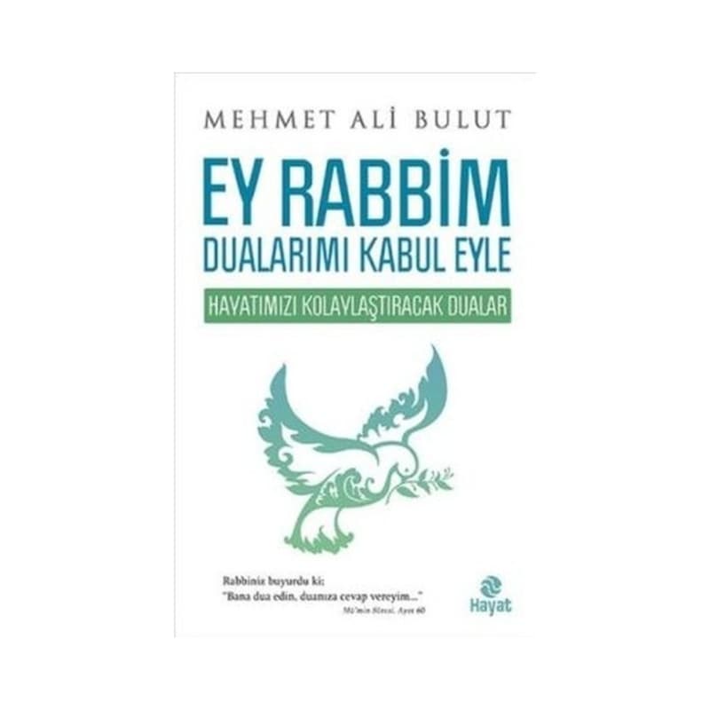 Ey Rabbim Dualarımı Kabul Eyle - Mehmet Ali Bulut - Hayat Yayıncılık - 1
