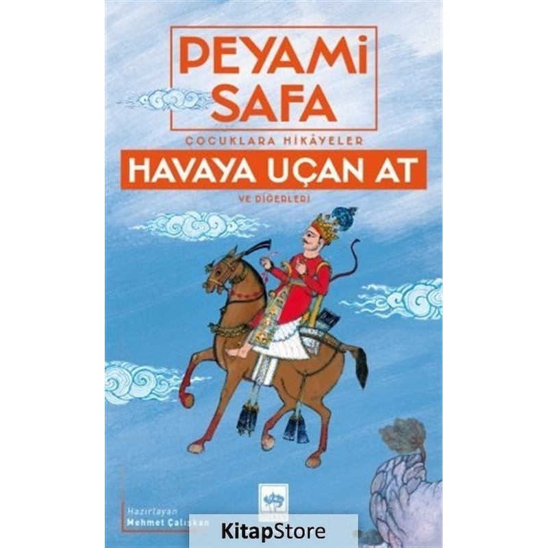 Havaya Uçan At Ve Diğerleri - Çocuklara Hikayeler - Peyami Safa - Ötüken Neşriyat - 1