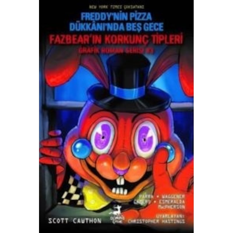 Freddy'nin Pizza Dükkanı'nda Beş Gece - Fazbear'ın Korkunç Tipleri Grafik Roman Serisi 3 - Scott Cawthon - Olimpos Çocuk - 1