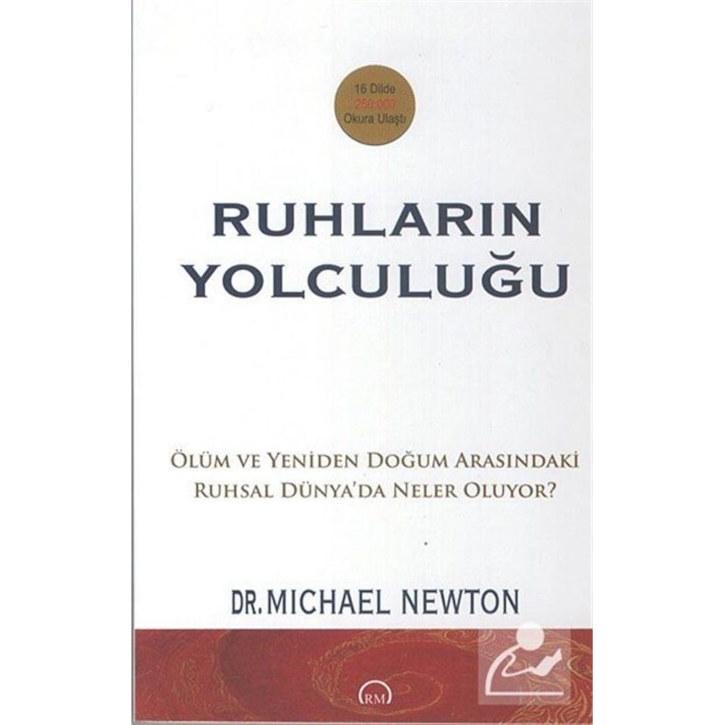 Ruhların Yolculuğu / Michael Newton - 1