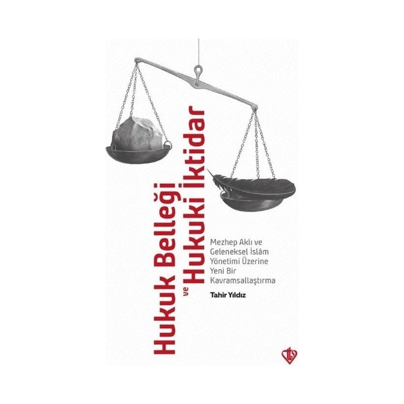 Hukuk Belleği Ve Hukuki İktidar / Tahir Yıldız - 1