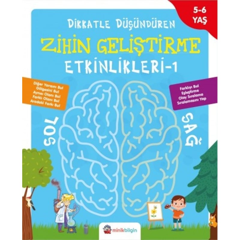 Dikkatle Düşündüren Zihin Geliştirme Etkinlikleri - 1- Minik Bilgin - 1