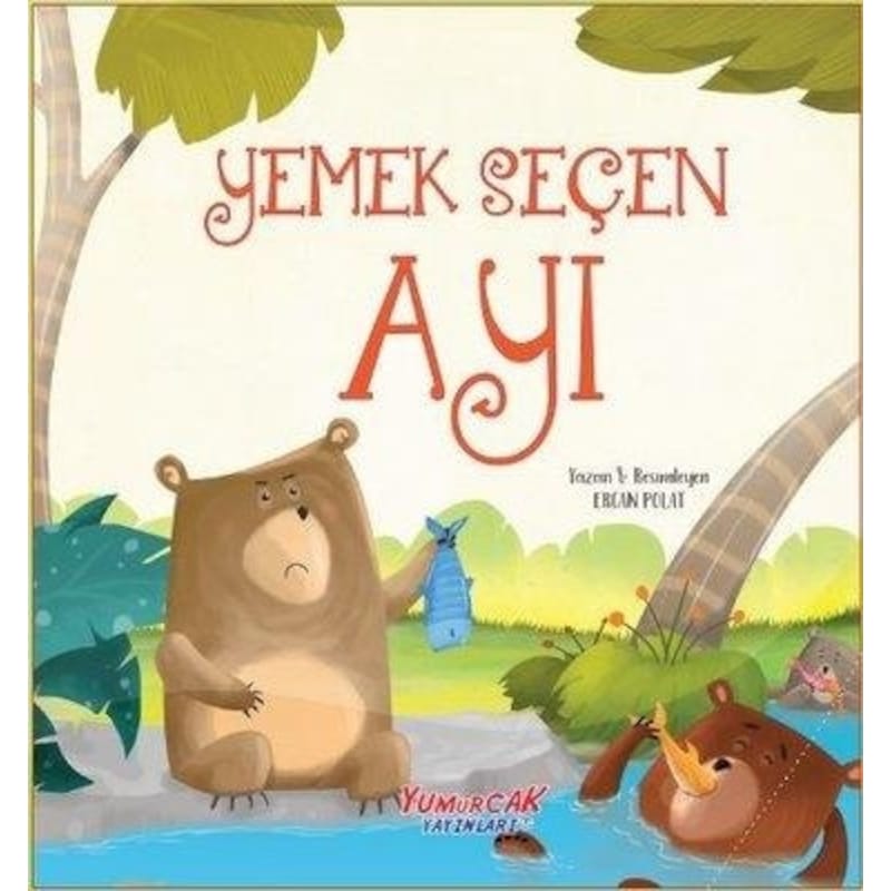 Yemek Seçen Ayı - Ercan Polat - Yumurcak Yayınları - 1